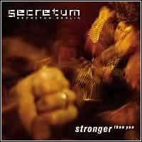 Secretum : Stronger Than You